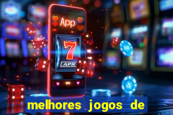 melhores jogos de para android